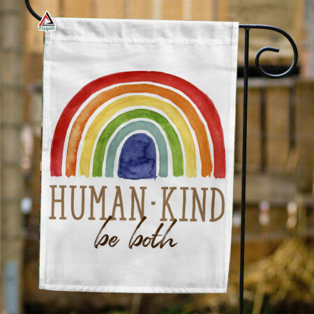 Human Kind Be Both Kind Flag, LGBT Pride Flag, Welcome Home Flag