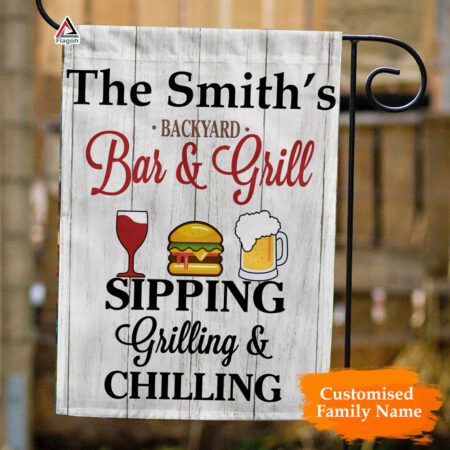 Personalized Bar and Grill Flag, Sipping, Grilling and Chilling Backyard Family Flag