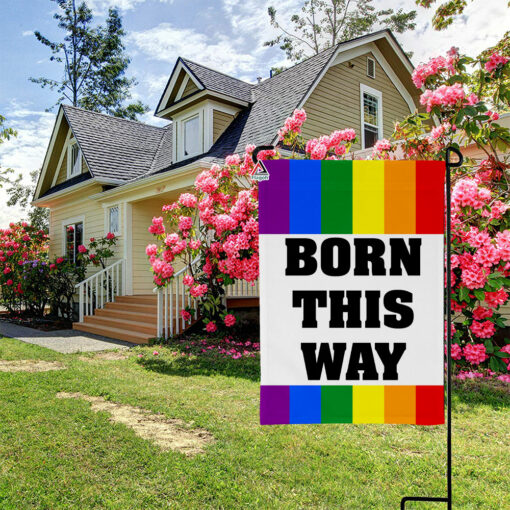 Born This Way Flag, Support LGBTQ Gay Trans Pride Flag, Rainbow Love Is Love Garden Flag