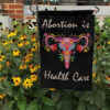 GARDEN FLAG MOCKUP 72 Abortion is Health Care