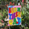 Garden Flag Mockup 4 Born this gay