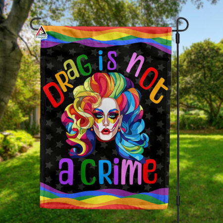 Drag Is Not A Crime Flag, LGBTQ Rights Flag