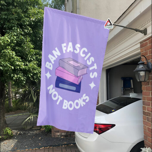 Ban Fascists Not Books Flag, I’m With The Banned Books Flag, Banned Books Week Garden Flag