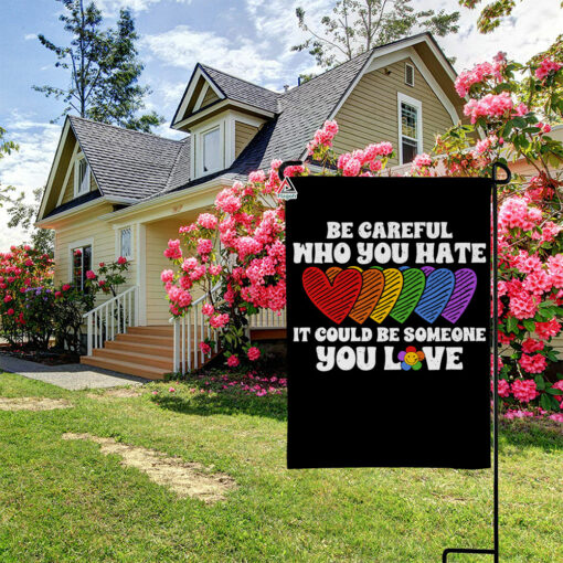 Be Careful Who You Hate Flag, Rainbow Heart Gay Pride Garden Flag