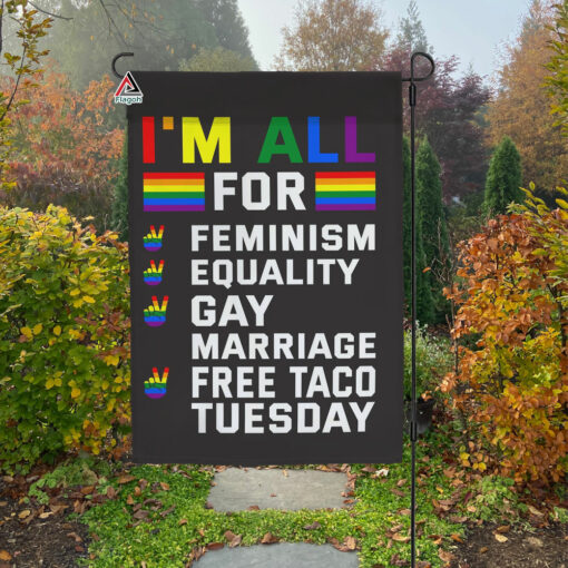 I’m All for Feminism Equality and Gay Marriage Flag, LGBT Pride Garden Flag