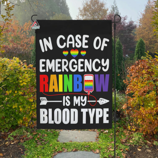 In Case of Emergency Rainbow Is My Blood Type Flag, Gay Pride LGBT Garden Flag