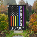We The People Means Everybody Flag, LGBTQ Pride Equality Flag, Rainbow American Flag