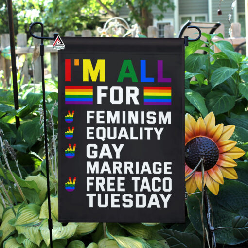 I’m All for Feminism Equality and Gay Marriage Flag, LGBT Pride Garden Flag