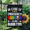 Sunflower Garden Flag Mockup In Case of Emergency Rainbow Is My Blood Type