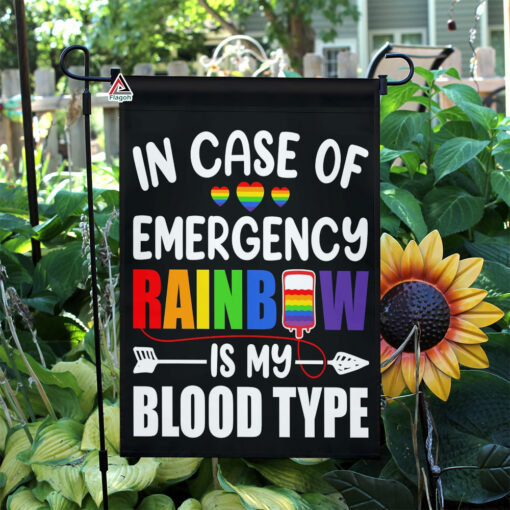 In Case of Emergency Rainbow Is My Blood Type Flag, Gay Pride LGBT Garden Flag