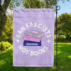 Ban Fascists Not Books Flag, I'm With The Banned Books Flag, Banned Books Week Garden Flag