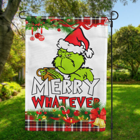 Merry Whatever Grinch Flag, Funny Merry Christmas House Flag