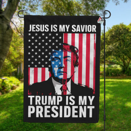 Jesus Is My Savior Trump Is My President Flag, Support Trump 2024 House Flag