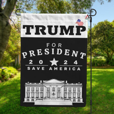 Trump 2024 Flag, Donald Trump for President, Save America Flag, White House Yard Flag – Black