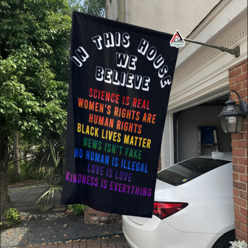 In This House We Believe Flag, Science Is Real Black Lives Matter Vertical Double-Sided Outdoor Decoration