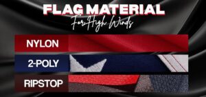 Best Flag Material for High Winds and Outdoor Flags