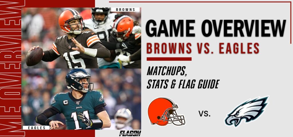Browns vs. Eagles: Matchups, Stats & Flag Guide | FlagOh 2 Browns vs. Eagles