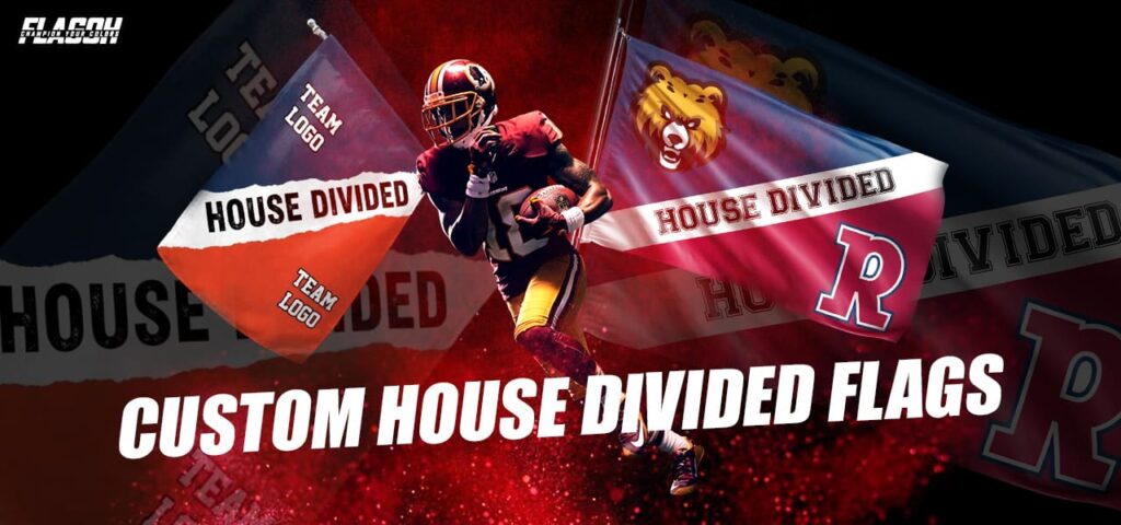 Custom House Divided Flags | FlagOh