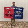 Portland vs New Orleans House Divided Flag, NBA House Divided Flag 2 Portland vs New Orleans House Divided Flag, NBA House Divided Flag