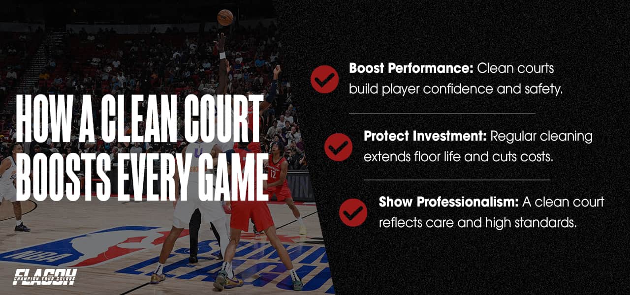 Why does a Clean Court Elevate Every Game