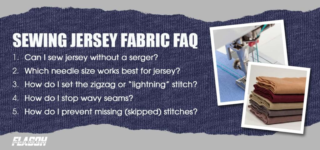 Common questions about sewing jersey fabric