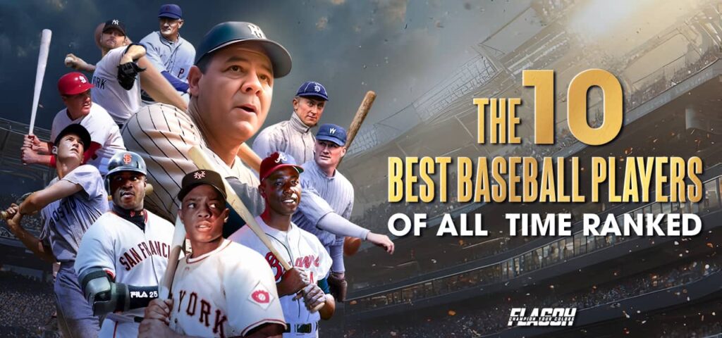 10 Best Baseball Players of All Time Ranked