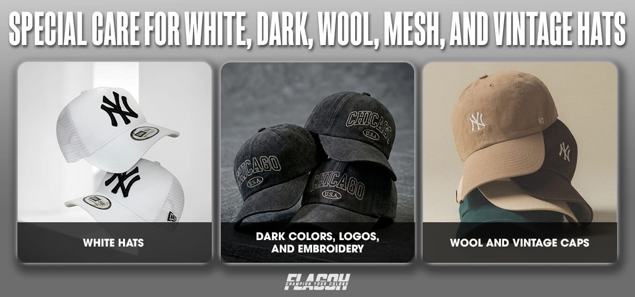 Special Care for White, Dark, Wool, Mesh, and Vintage Hats