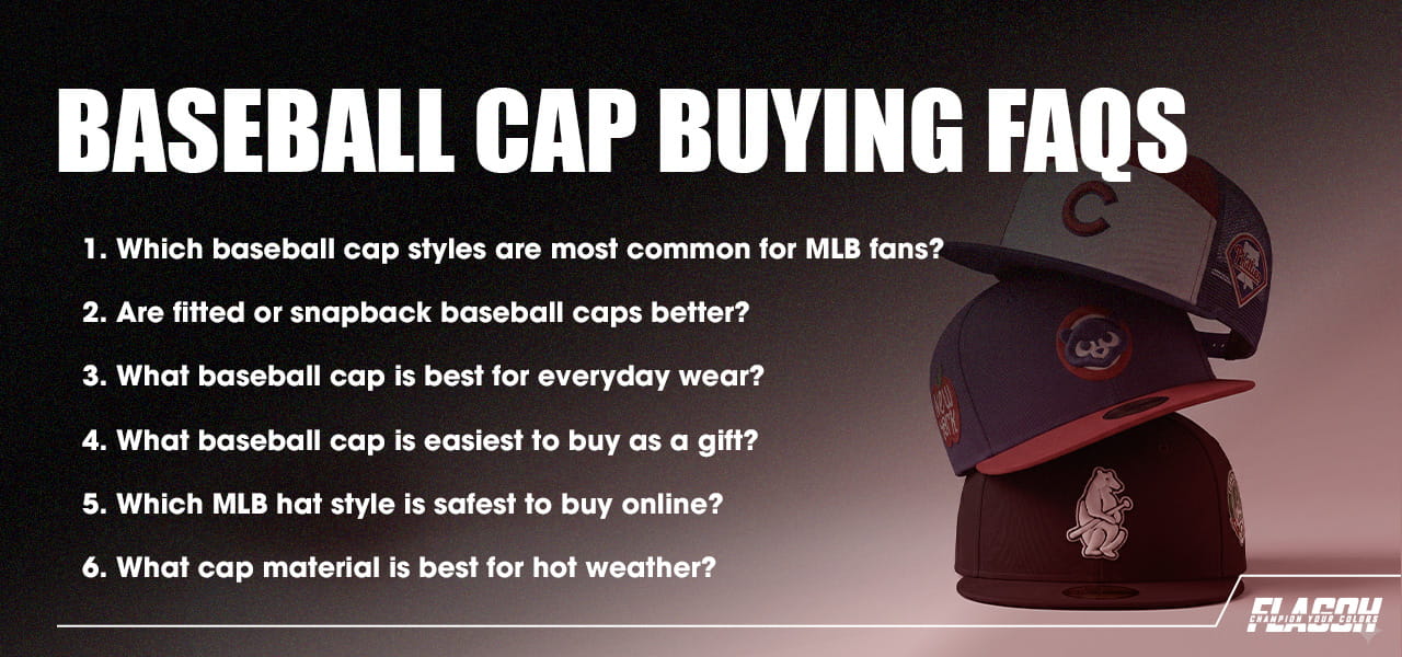 FAQs About The Most Popular Baseball Caps