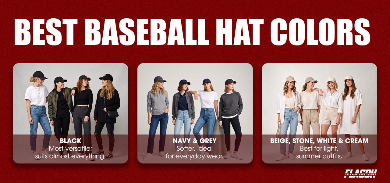 What Colour Baseball Hat Matches Every Outfit? Best Cap Colors 6 Best Baseball Hat Colours Ranked by Versatility